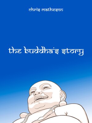 The Buddha's Story - ebook